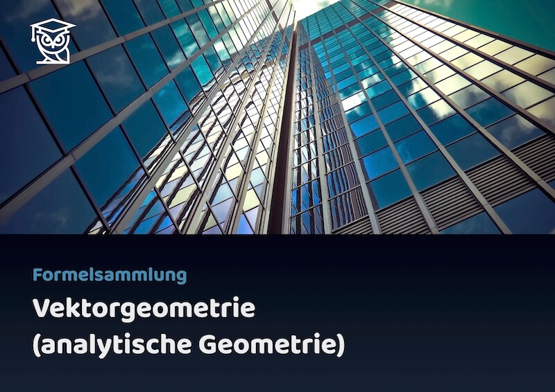 Formelsammlung Vektorgeometrie